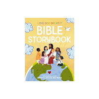 Tommy Nelson Love God Greatly Bible Storybook (inbunden, eng)