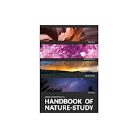 Living Book Press The Handbook Of Nature Study in Color - Earth and Sky (häftad, eng)