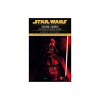 Cornerstone Star Wars: Dark Lord - The Rise of Darth Vader (häftad, eng)