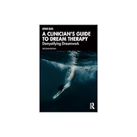 Taylor & francis ltd A Clinician’s Guide to Dream Therapy (häftad, eng)