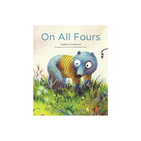 Enchanted Lion Books On All Fours (inbunden, eng)