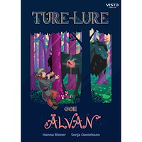 Hanna Römer Ture-Lure och älvan (inbunden)