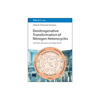 Wiley-VCH Verlag GmbH Denitrogenative Transformation of Nitrogen Heterocycles (inbunden, eng)