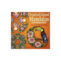 Design Originals Tropical Island Mandalas Coloring Book (häftad, eng)
