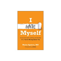 John Wiley & Sons Inc I Hate Myself (inbunden, eng)