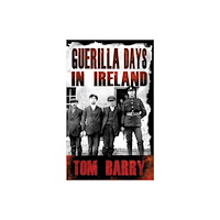 The Mercier Press Guerilla Days in Ireland (häftad, eng)