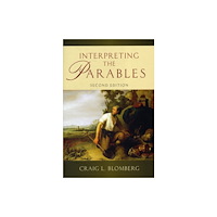 Inter-Varsity Press Interpreting the Parables (häftad, eng)