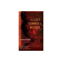 University of Nebraska Press The Last Summer of Reason (häftad, eng)