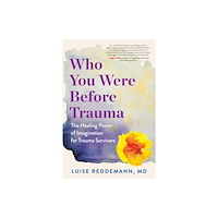 The  Experiment LLC Who You Were Before Trauma (häftad, eng)