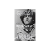 The university of chicago press Ghost Image (häftad, eng)
