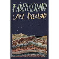 Carl Åkerlund Fädernesland (inbunden)