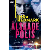 Linda Hedmark Älskade polis (inbunden)