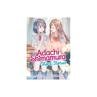 Seven Seas Entertainment, LLC Adachi and Shimamura: Short Stories (Light Novel) (häftad, eng)