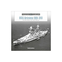 Schiffer Publishing Ltd USS Arizona (BB-39) (inbunden, eng)