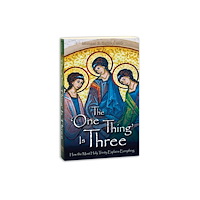 Marian Press The 'One Thing' Is Three (häftad, eng)