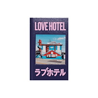 Fisheye LOVE HOTEL (inbunden, eng)