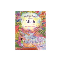 Islamic Foundation My First Book About Allah (bok, board book, eng)