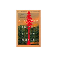 Trinity University Press,U.S. Attached to the Living World (häftad, eng)