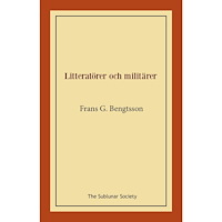 Frans G Bengtsson Litteratörer och militärer (häftad)