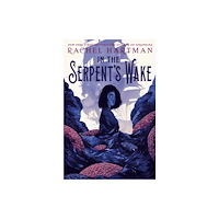 Random House Childrens Books In the Serpent's Wake (häftad, eng)