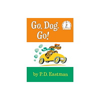 Random House Childrens Books Go, Dog. Go! (inbunden, eng)
