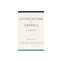 Little, Brown & Company Antisemitism in America (inbunden, eng)