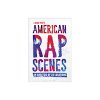 Bloomsbury Publishing USA American Rap Scenes (häftad, eng)