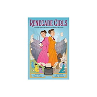 Little, Brown & Company Renegade Girls (A Graphic Novel) (häftad, eng)