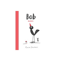 Hachette Children's Group Bob the Artist (inbunden, eng)