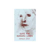 Les Fugitives Suite for Barbara Loden (häftad, eng)