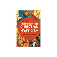 Augsburg Fortress Publishers The New Big Book of Christian Mysticism (häftad, eng)