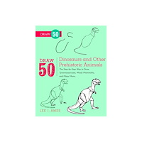 Watson-Guptill Publications Draw 50 Dinosaurs and Other Prehistoric Animals (häftad, eng)