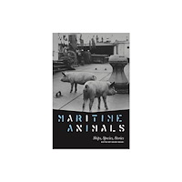 Pennsylvania State University Press Maritime Animals (häftad, eng)