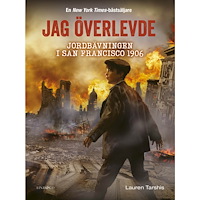 Lauren Tarshis Jag överlevde jordbävningen i San Francisco 1906 (inbunden)