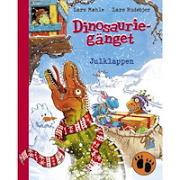 Lars Mæhle Dinosauriegänget : Julklappen (inbunden)