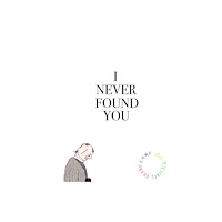 Alternative Comics I Never Found You (häftad, eng)