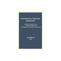 The Conrad Press Autoimmune Diseases Explained (häftad, eng)