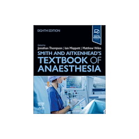 Elsevier Health Sciences Smith and Aitkenhead's Textbook of Anaesthesia (häftad, eng)