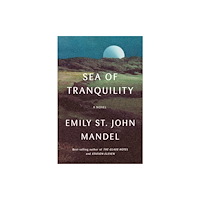 Random House Inc Sea of Tranquility (inbunden, eng)