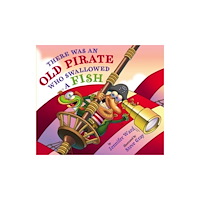 Amazon Publishing There Was An Old Pirate Who Swallowed a Fish (inbunden, eng)
