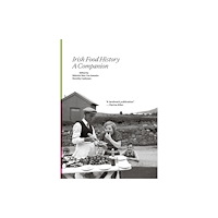 Royal Irish Academy Irish Food History (inbunden, eng)