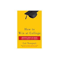 Not Stated How to Win at College (häftad, eng)