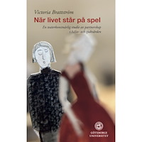 Victoria Brattström När livet står på spel (bok, danskt band)