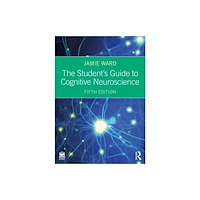 Taylor & francis ltd The Student's Guide to Cognitive Neuroscience (häftad, eng)