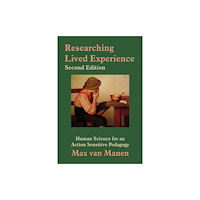 Left Coast Press Inc Researching Lived Experience (häftad, eng)