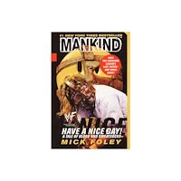 Mick Foley Have A Nice Day: A Tale of Blood and Sweatsocks (pocket, eng)