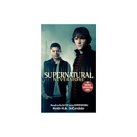 Keith R.A. DeCandido Supernatural: Nevermore (pocket, eng)