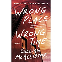 Gillian McAllister Wrong Place Wrong Time: A Novel (pocket, eng)