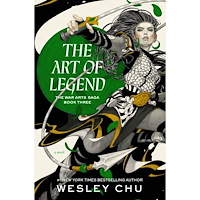 Wesley Chu The Art of Legend: A Novel (inbunden, eng)