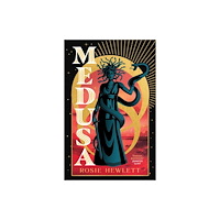 Rosie Hewlett Medusa (häftad, eng)